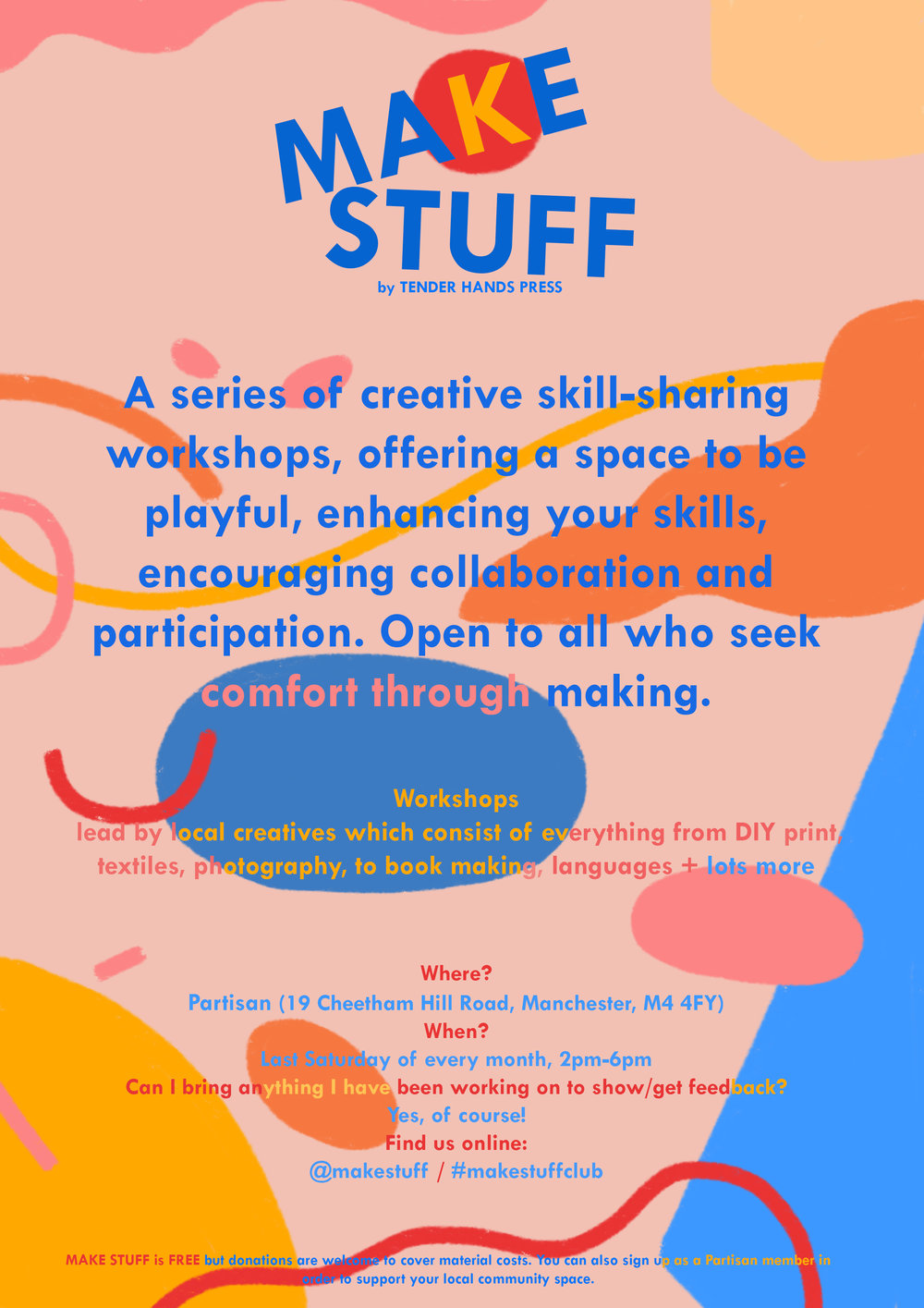 ✎Participate: MAKE STUFF Affordable skill-sharing workshops taking place every last Saturday of the month at Partisan Collective, more info here .